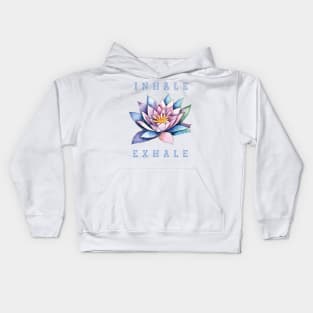 Lotus Flower Inhale Exhale Kids Hoodie